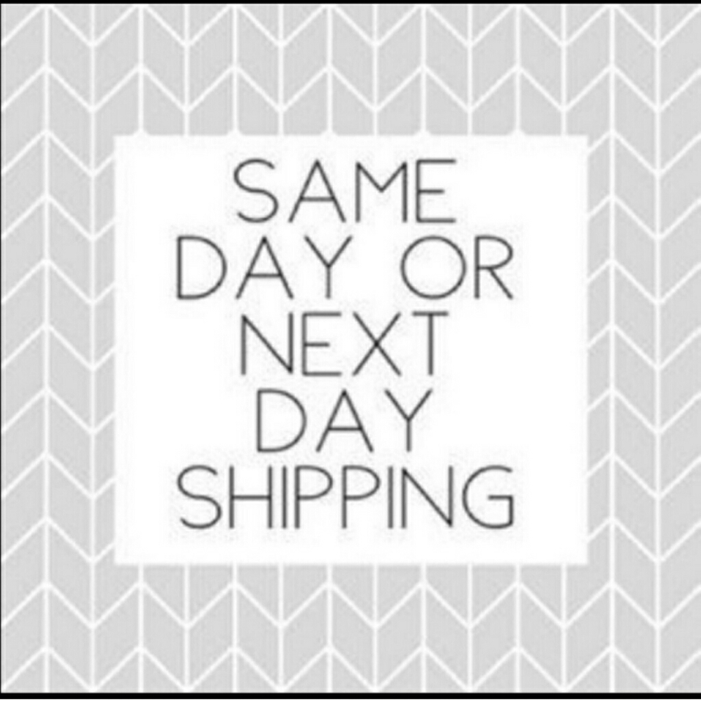 Same day or next day shipping